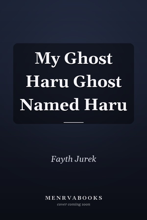 My Ghost Haru Ghost Named Haru