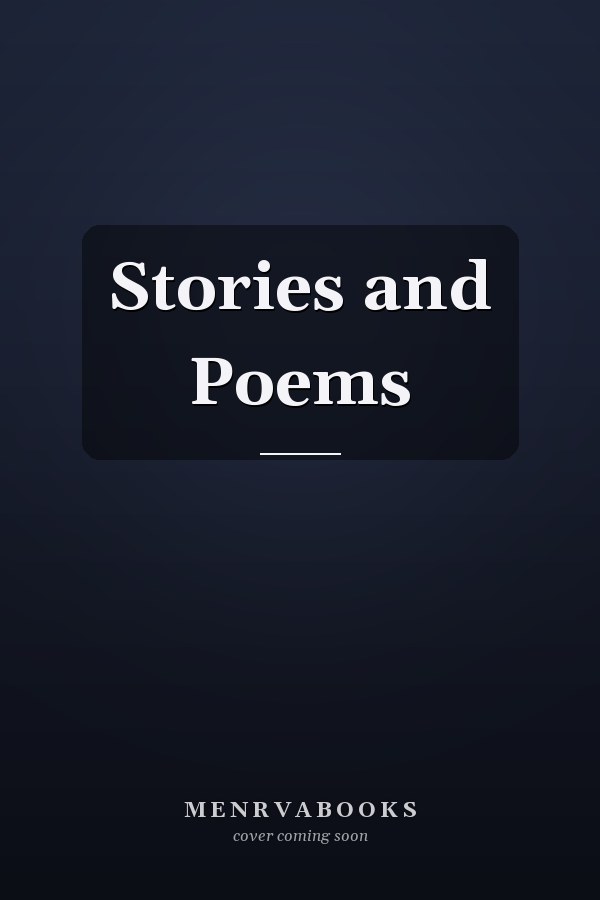 Stories and Poems