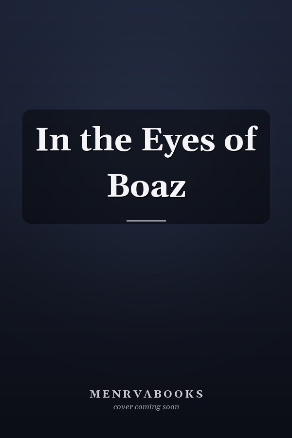 In the Eyes of Boaz