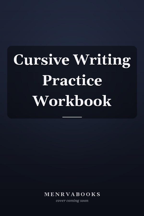 Cursive Writing Practice Workbook