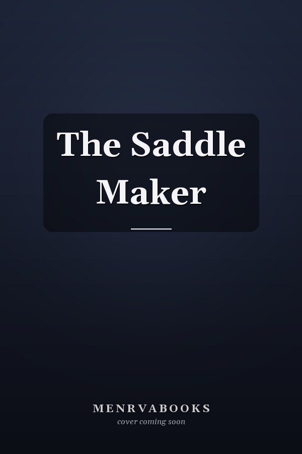 The Saddle Maker