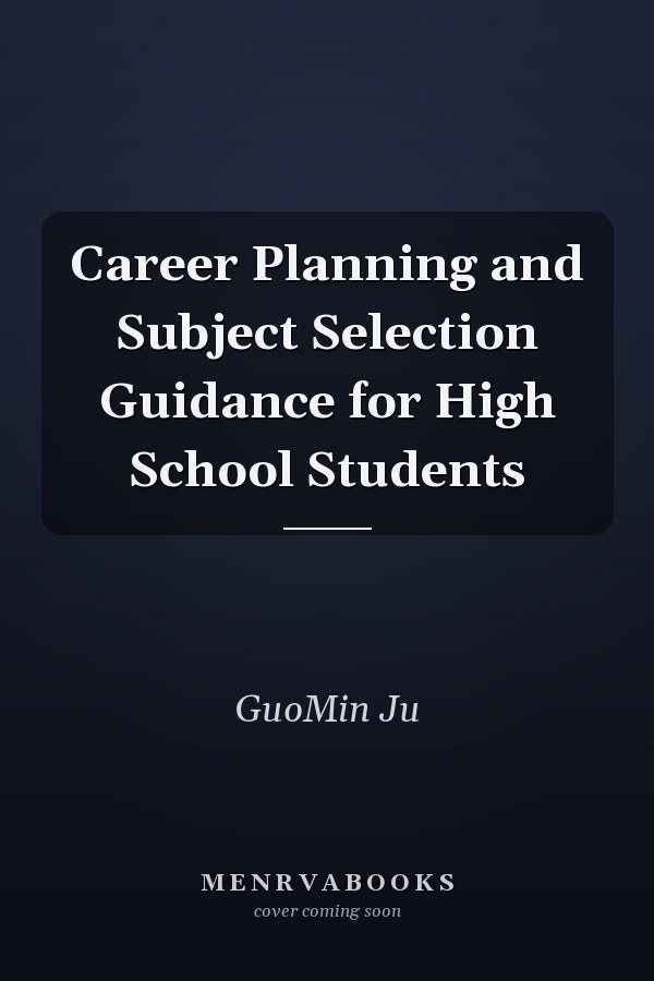 Career Planning and Subject Selection Guidance for High School Students