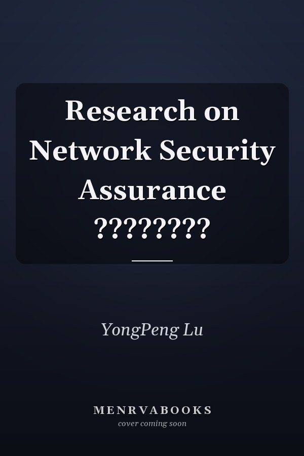 Research on Network Security Assurance ????????