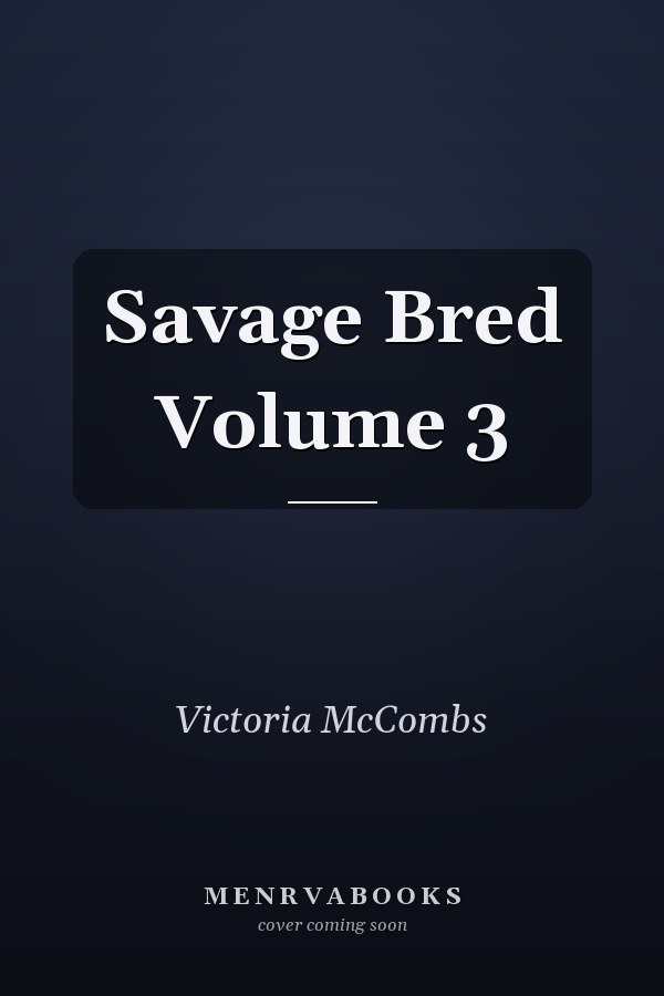 Savage Bred Volume 3