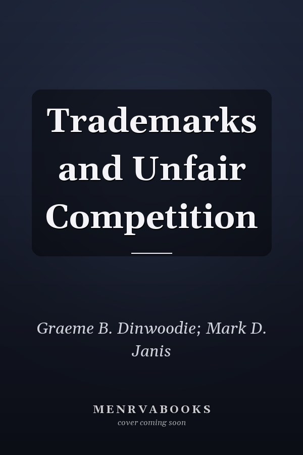 Trademarks and Unfair Competition