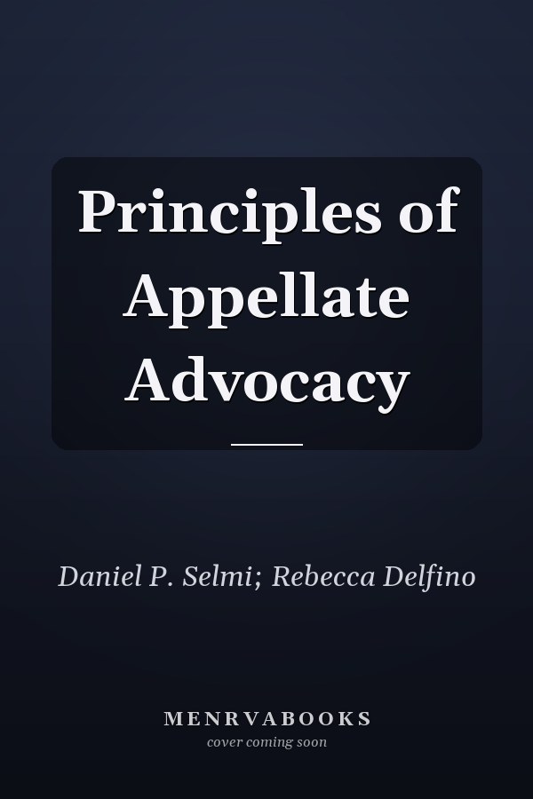 Principles of Appellate Advocacy