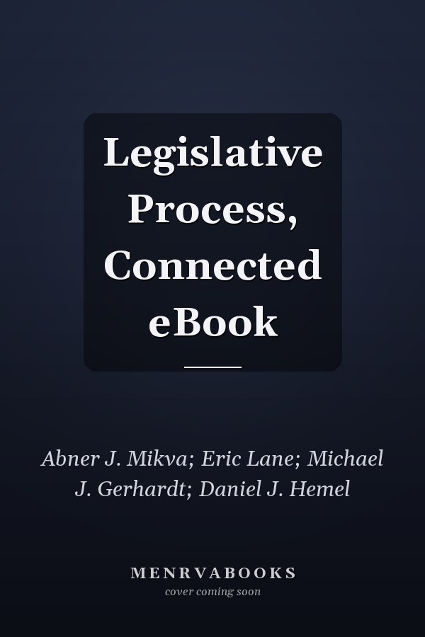 Legislative Process, Connected eBook