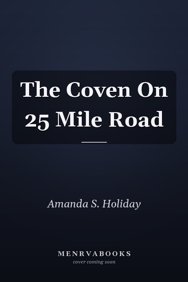 The Coven On 25 Mile Road