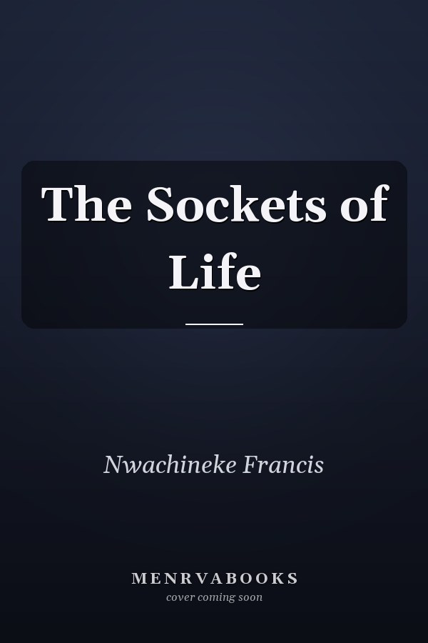 The Sockets of Life
