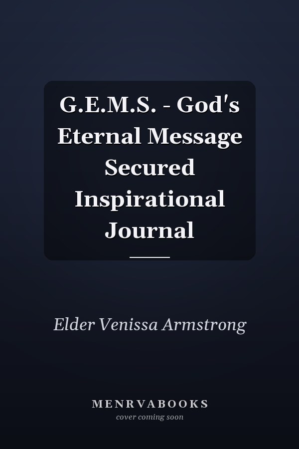 G.E.M.S. - God's Eternal Message Secured Inspirational Journal