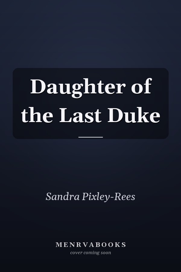 Daughter of the Last Duke