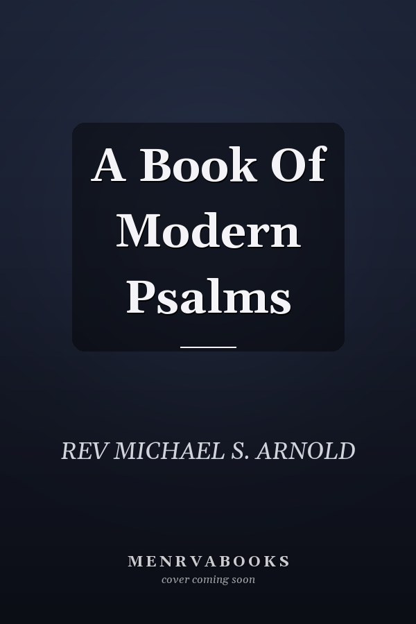 A Book Of Modern Psalms