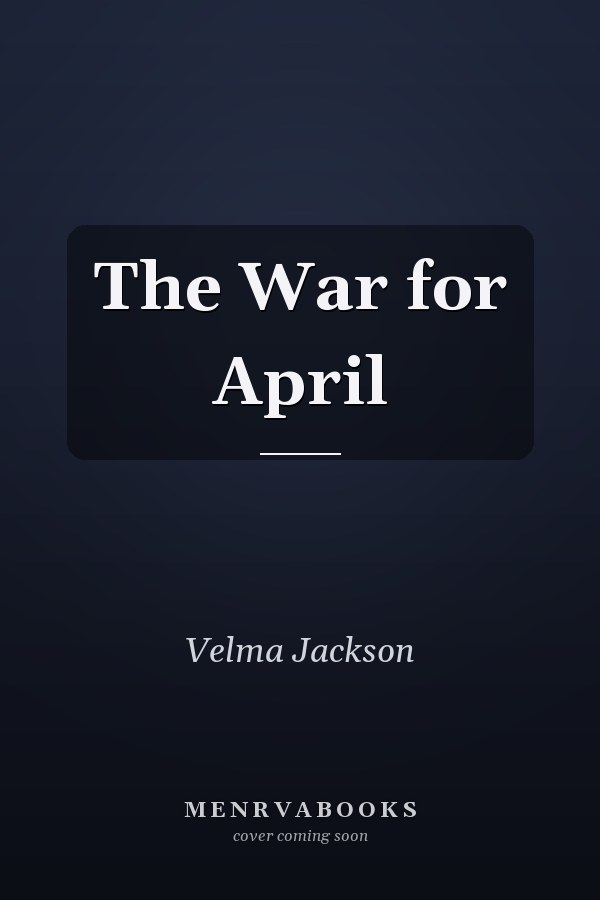 The War for April