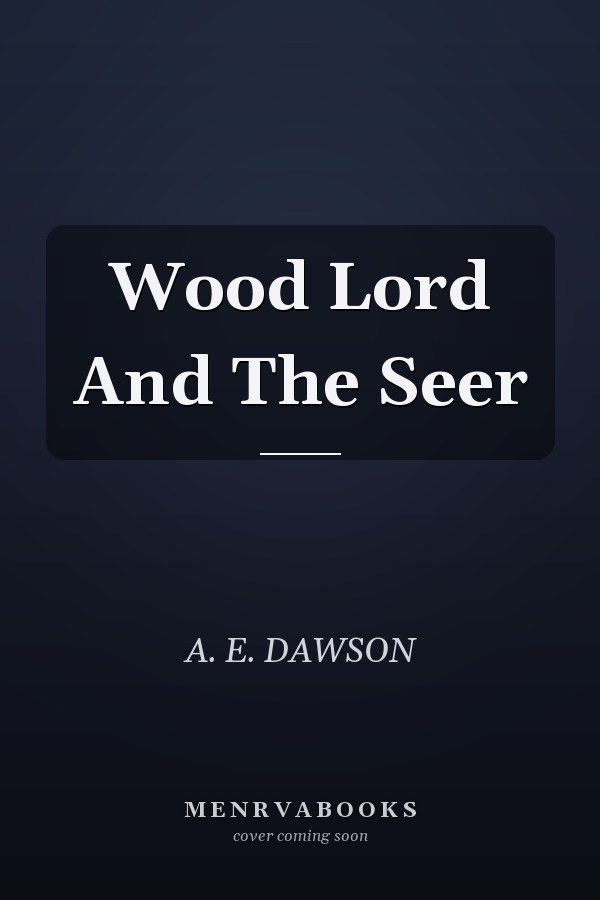 Wood Lord And The Seer