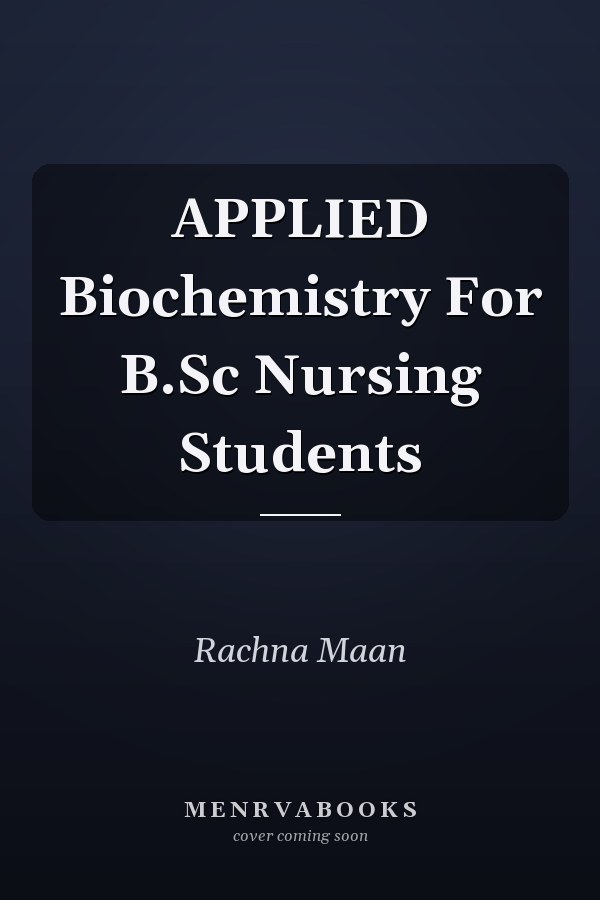 APPLIED Biochemistry For B.Sc Nursing Students