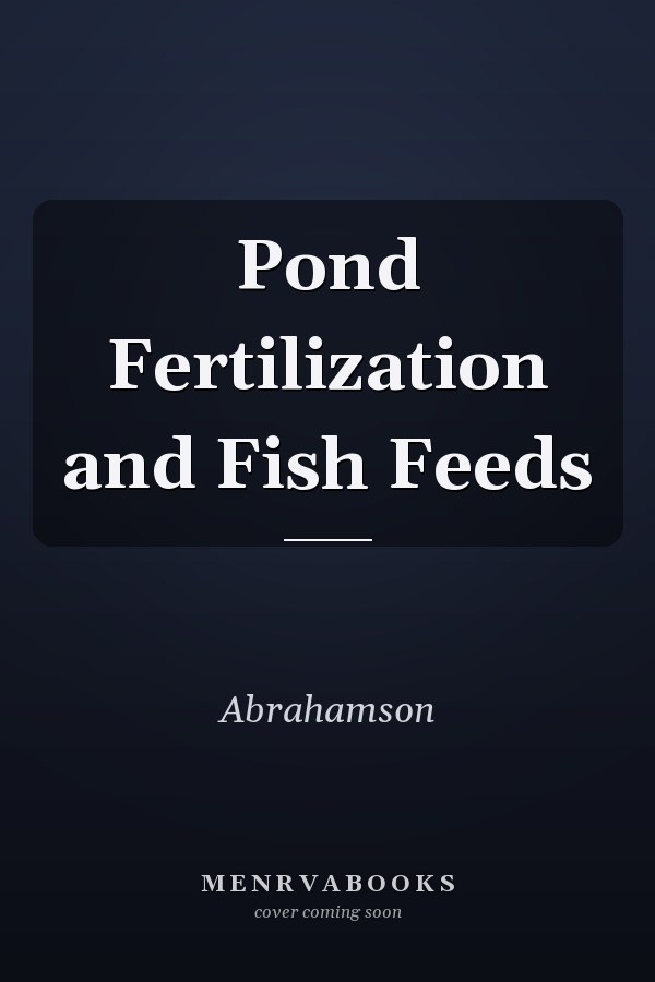 Pond Fertilization and Fish Feeds