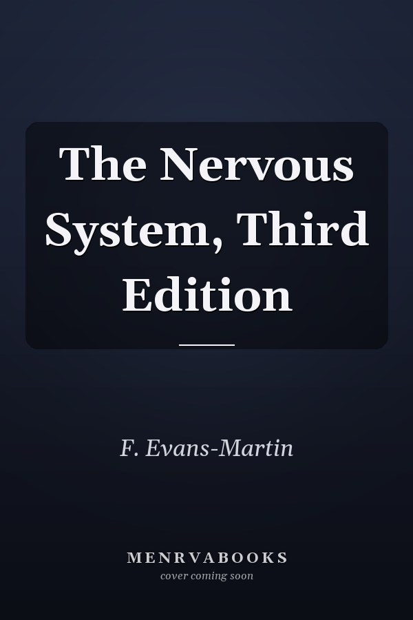 The Nervous System, Third Edition