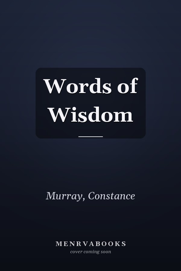Words of Wisdom