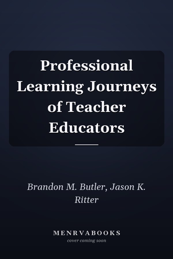 Professional Learning Journeys of Teacher Educators