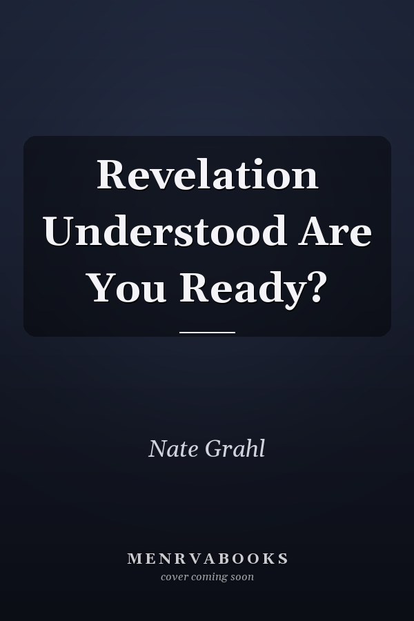 Revelation Understood Are You Ready?