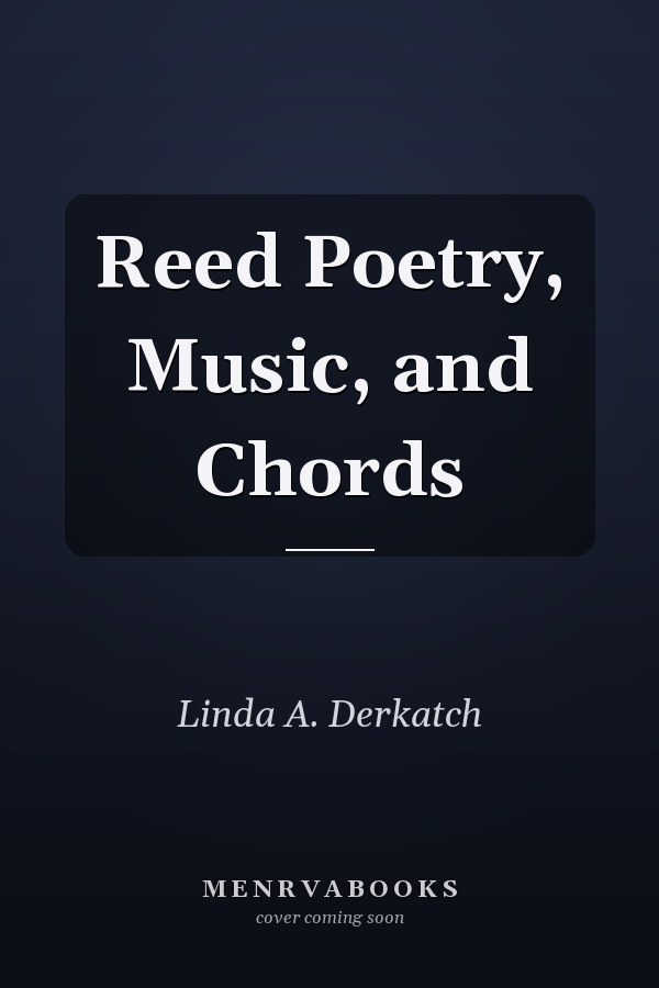 Reed Poetry, Music, and Chords