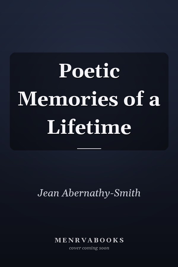 Poetic Memories of a Lifetime