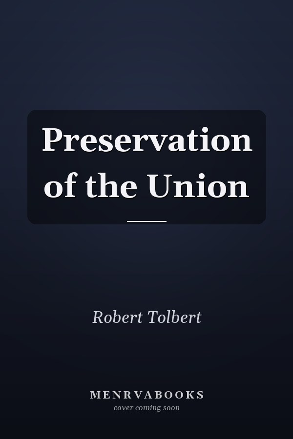 Preservation of the Union