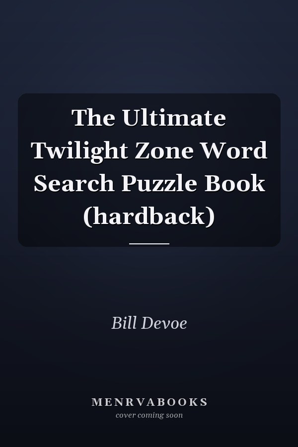 The Ultimate Twilight Zone Word Search Puzzle Book (hardback)