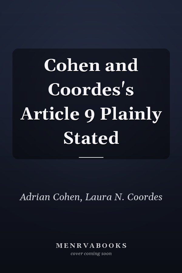 Cohen and Coordes's Article 9 Plainly Stated