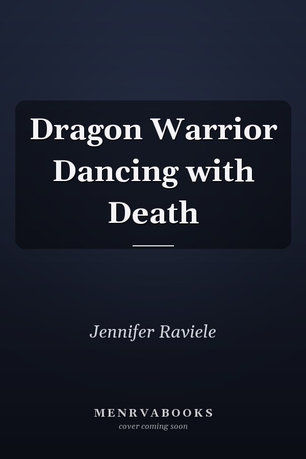 Dragon Warrior Dancing with Death