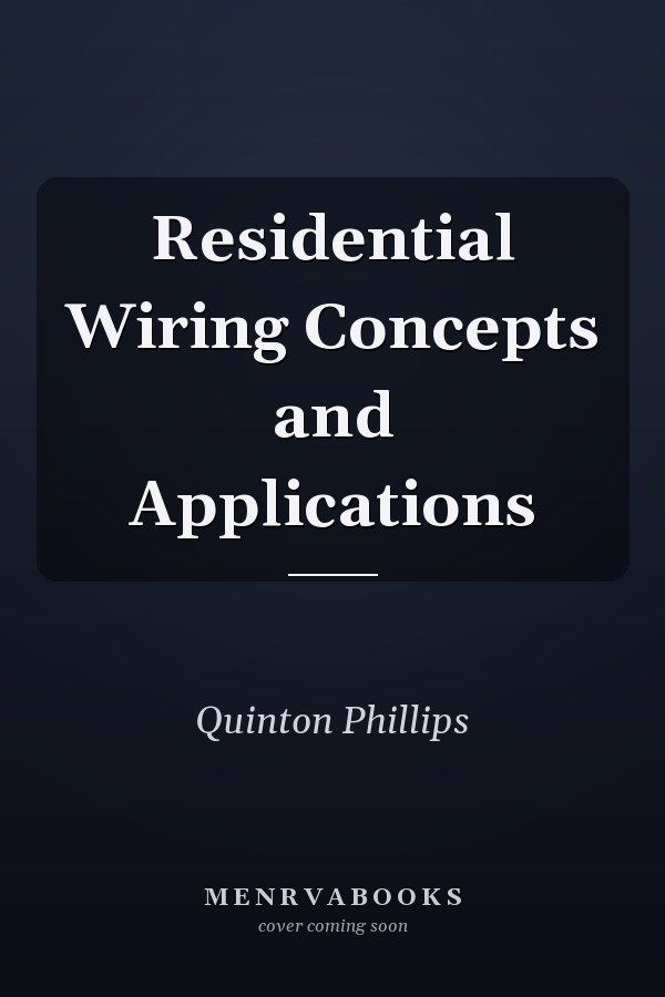 Residential Wiring Concepts and Applications