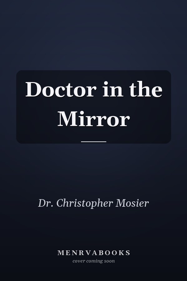 Doctor in the Mirror