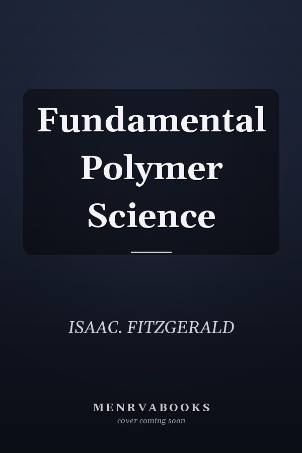 Fundamental Polymer Science