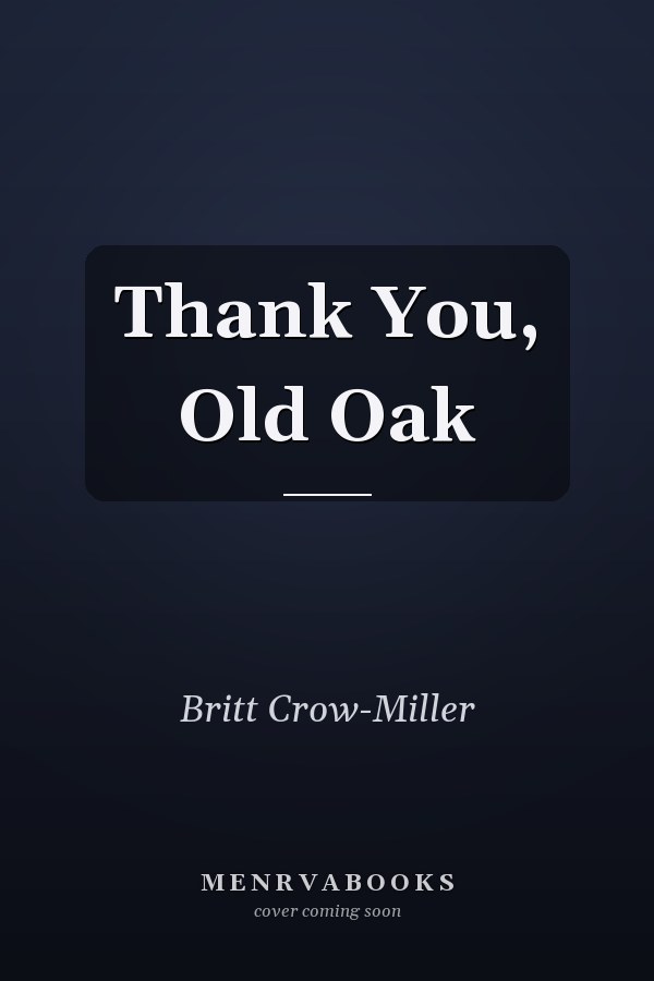 Thank You, Old Oak