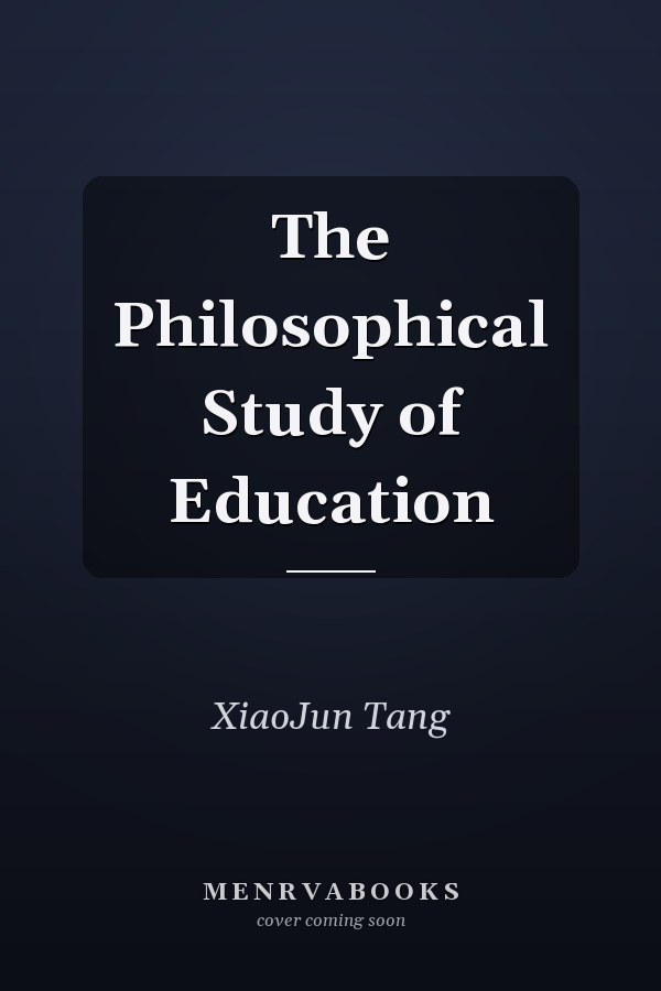 The Philosophical Study of Education