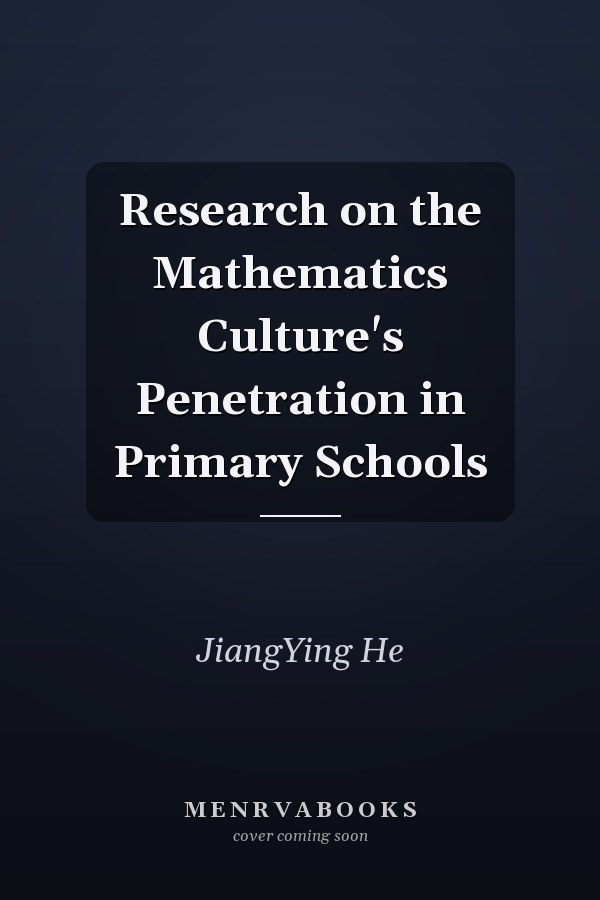 Research on the Mathematics Culture's Penetration in Primary Schools