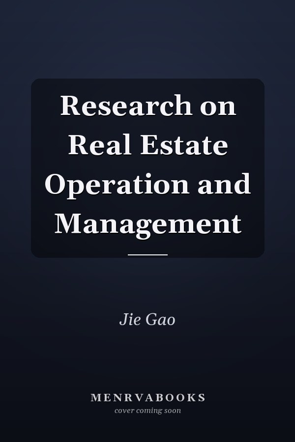 Research on Real Estate Operation and Management