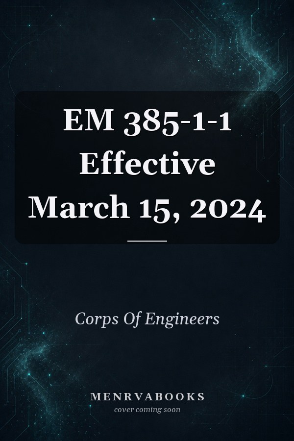 EM 385-1-1 Effective March 15, 2024