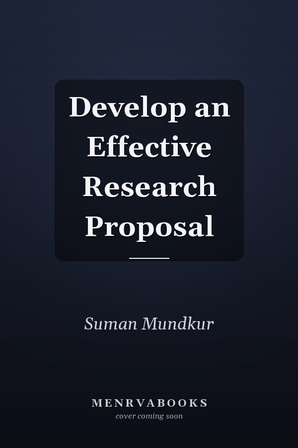 Develop an Effective Research Proposal