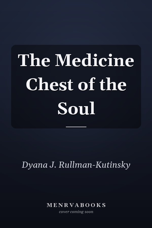 The Medicine Chest of the Soul