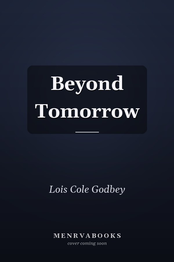 Beyond Tomorrow
