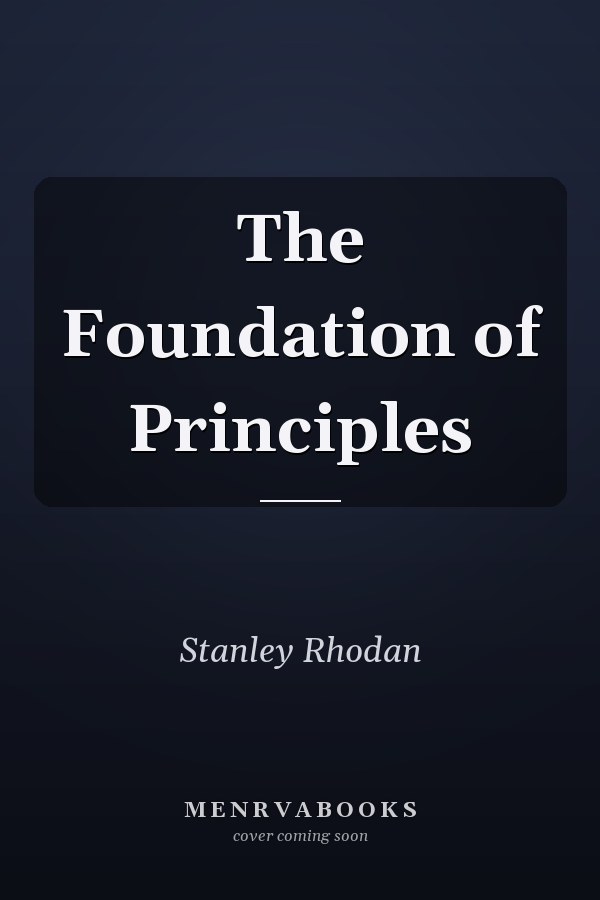The Foundation of Principles