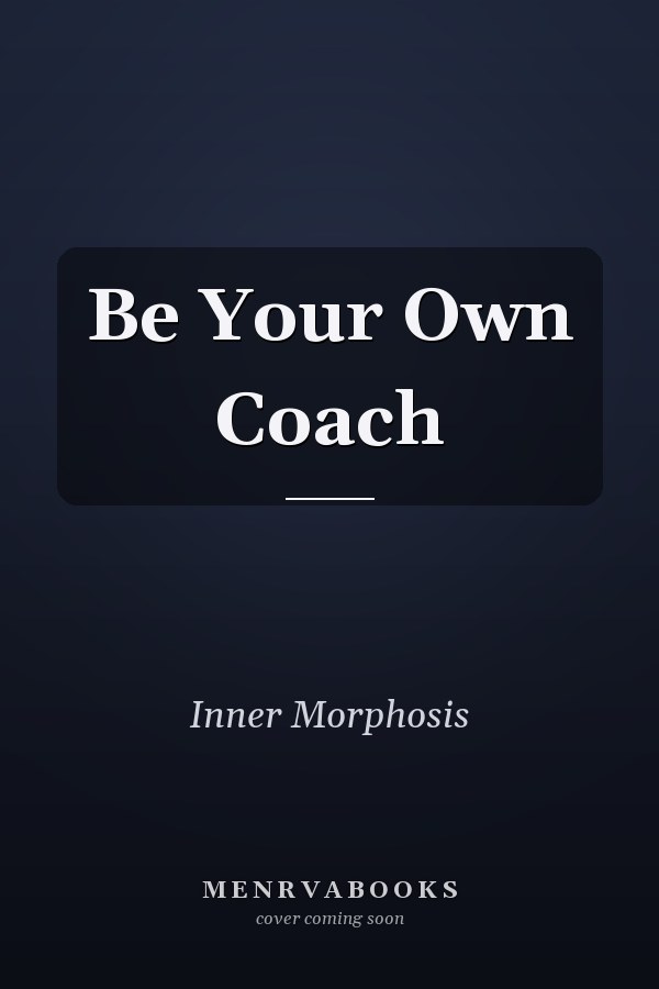 Be Your Own Coach
