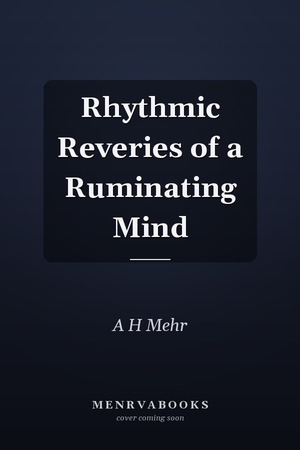 Rhythmic Reveries of a Ruminating Mind