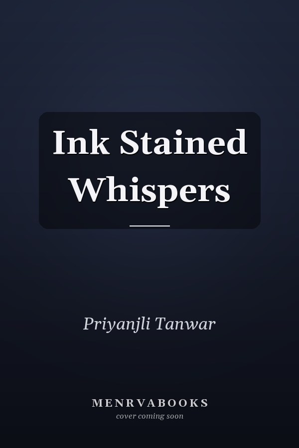 Ink Stained Whispers