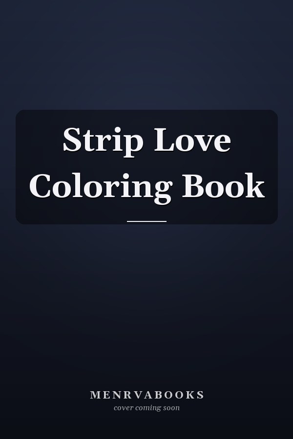Strip Love Coloring Book