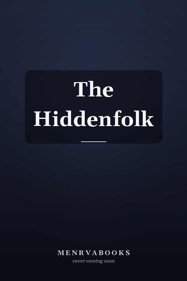 The Hiddenfolk