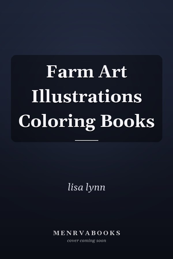 Farm Art Illustrations Coloring Books