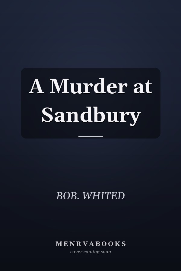 A Murder at Sandbury