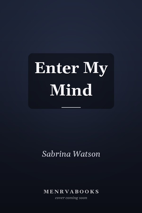 Enter My Mind